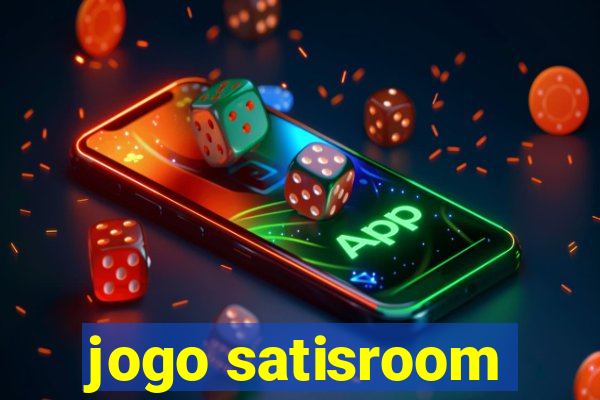 jogo satisroom